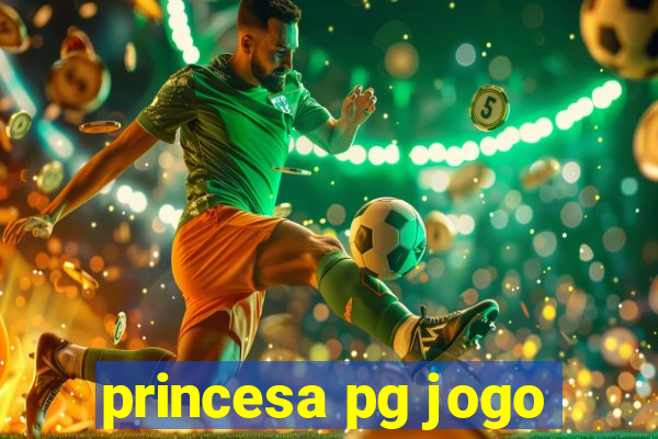 princesa pg jogo